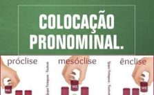 Próclise, mesóclise e ênclise – O que são? Para que servem? Exemplos 