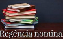 Regência nominal – O que é? Estrutura, Tipos e Exemplos 