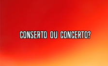 Conserto ou concerto? Significado, Exemplos e Exercícios 