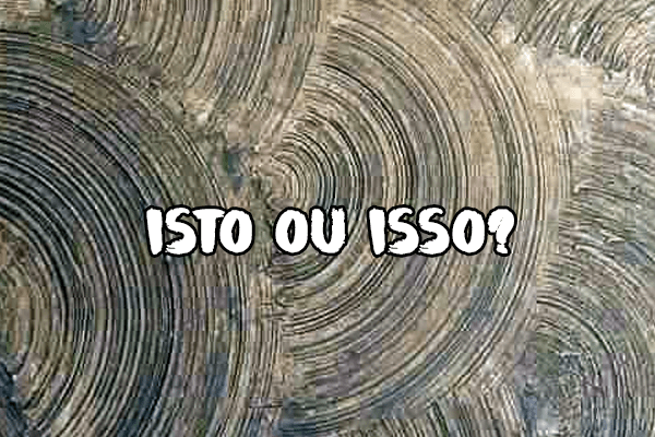 Isto ou isso