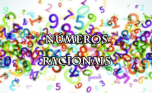 Números racionais – O que são? Conjunto, Representação Decimal e Geométrica 