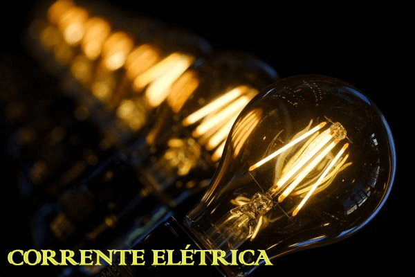 Física: Corrente elétrica – O que é? Intensidade, Sentido e Exemplos