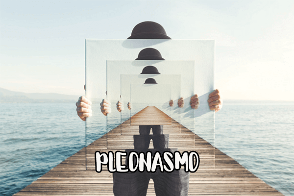 Gramática: Pleonasmos – O que é? Como funciona? Exemplos