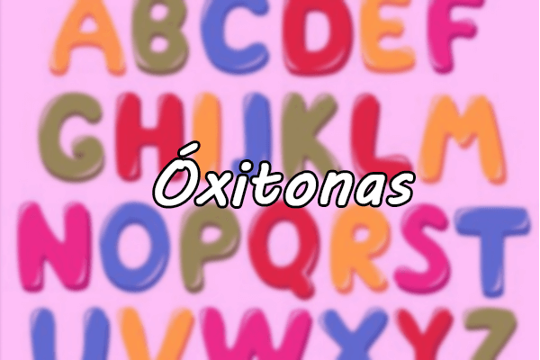 Gramática: Oxítonas – O que são? Regras de acentuação e Exercícios Resolvidos!