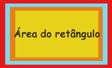 Área do retângulo – Fórmula, Como calcular, Exemplos e Exercícios 