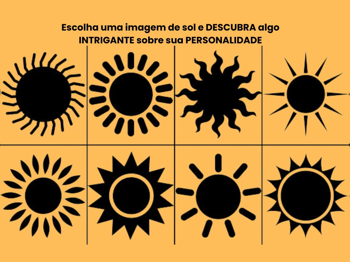 Escolha uma imagem de sol e DESCUBRA algo INTRIGANTE sobre sua PERSONALIDADE 