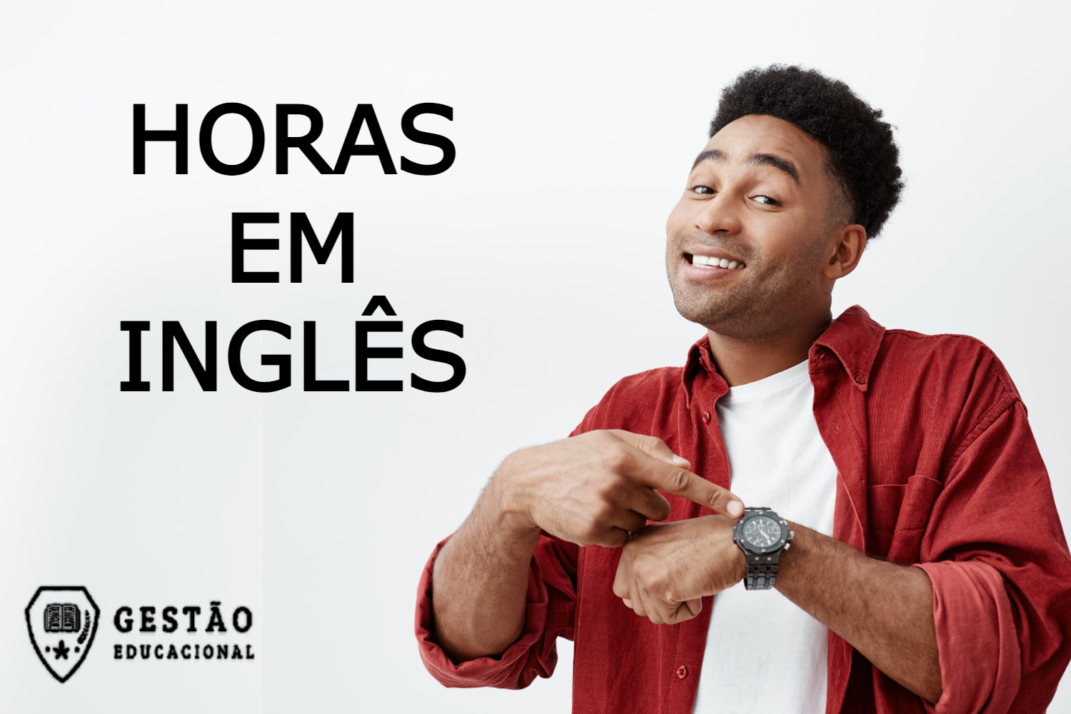 Como dizer as horas em inglês? (Telling the time) 