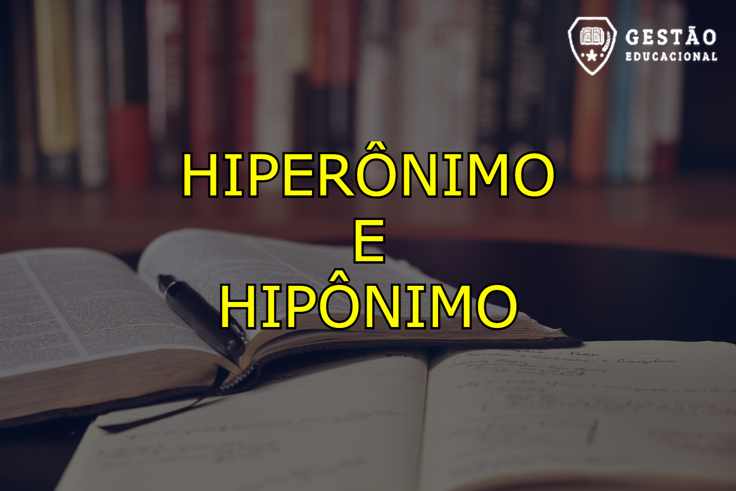 Português: Hiperônimo e Hipônimo – O que são? Para que servem?