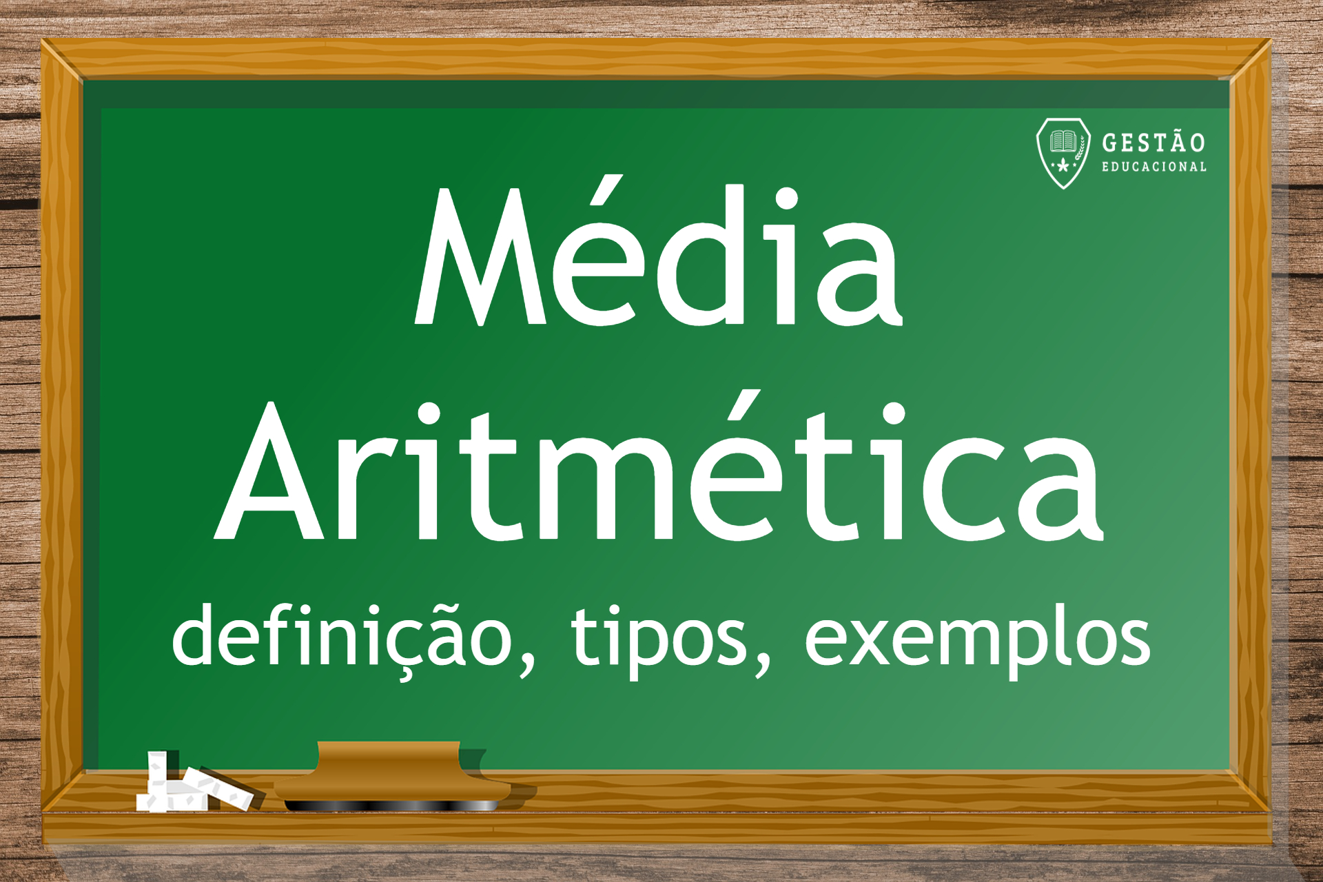 Matemática: Média Aritmética – Definição, tipos e exemplos