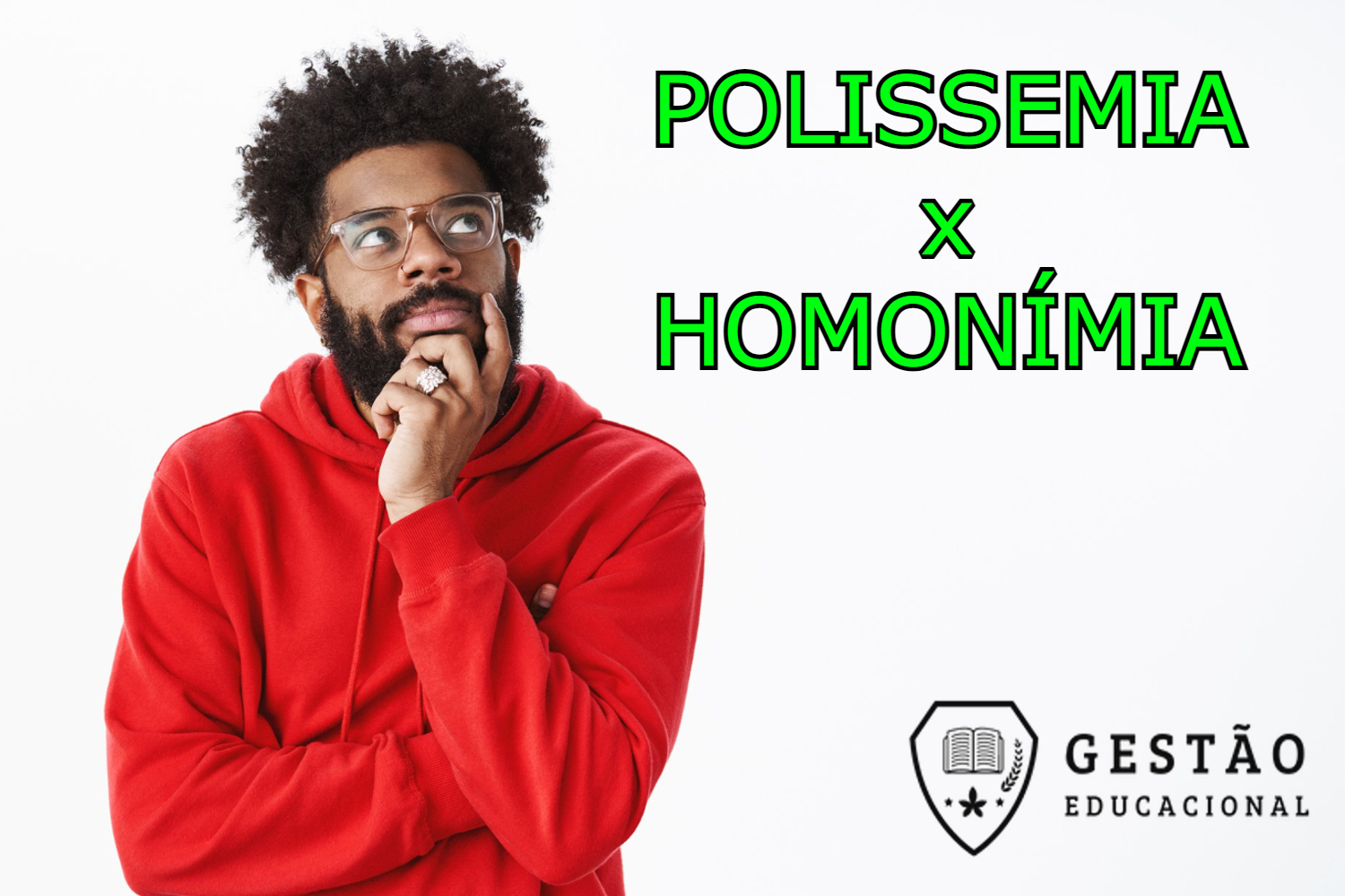 Português: Polissemia e Homonímia: qual a diferença?