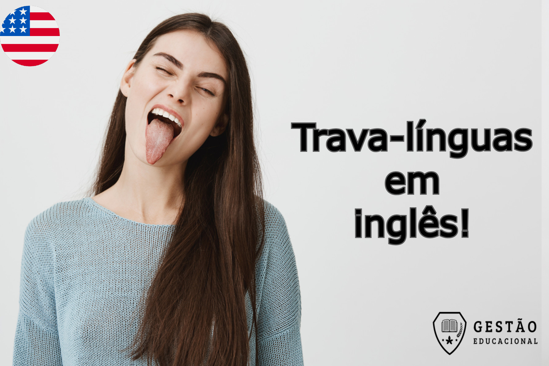 Inglês: 5 trava-línguas em inglês para você treinar sua pronúncia! 