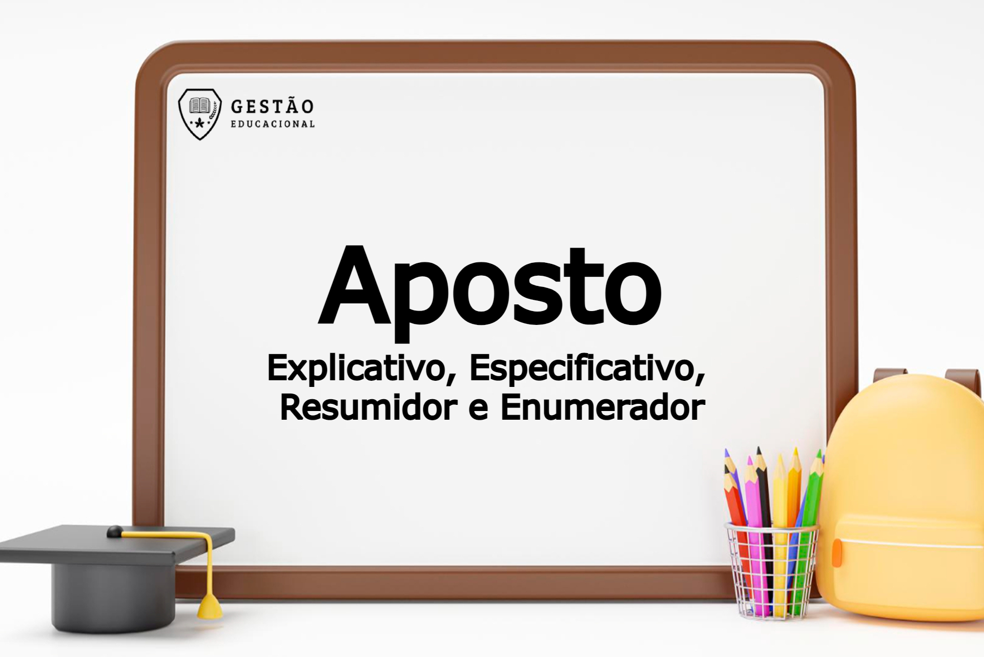 Aposto – Explicativo, Especificativo, Resumidor e Enumerador 