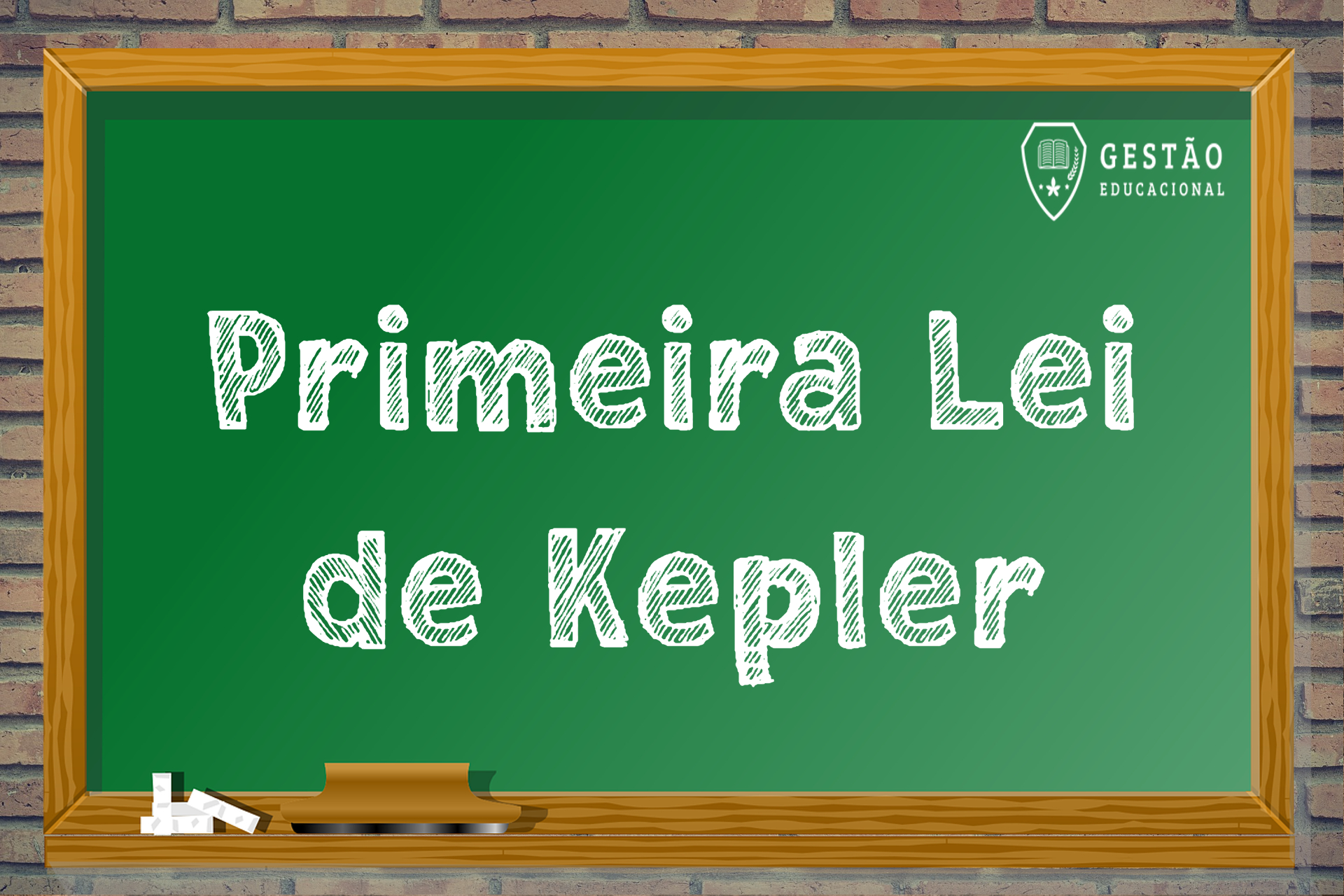 Primeira Lei de Kepler - Definição, resumo e tudo sobre a Lei das Órbitas (Imagem: Gestão Educacional)