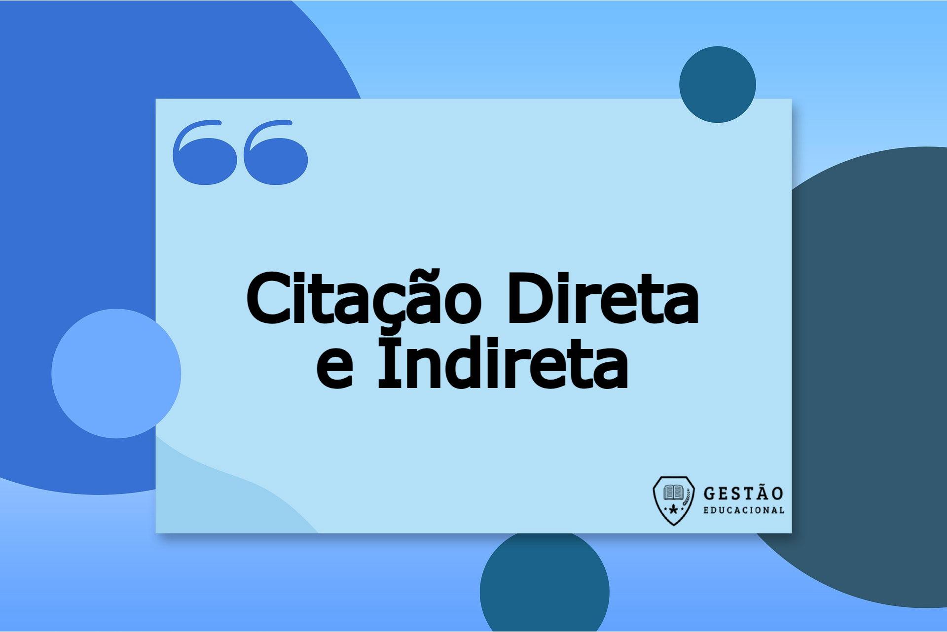 Português: Citação Direta e Indireta e as formas corretas de uso