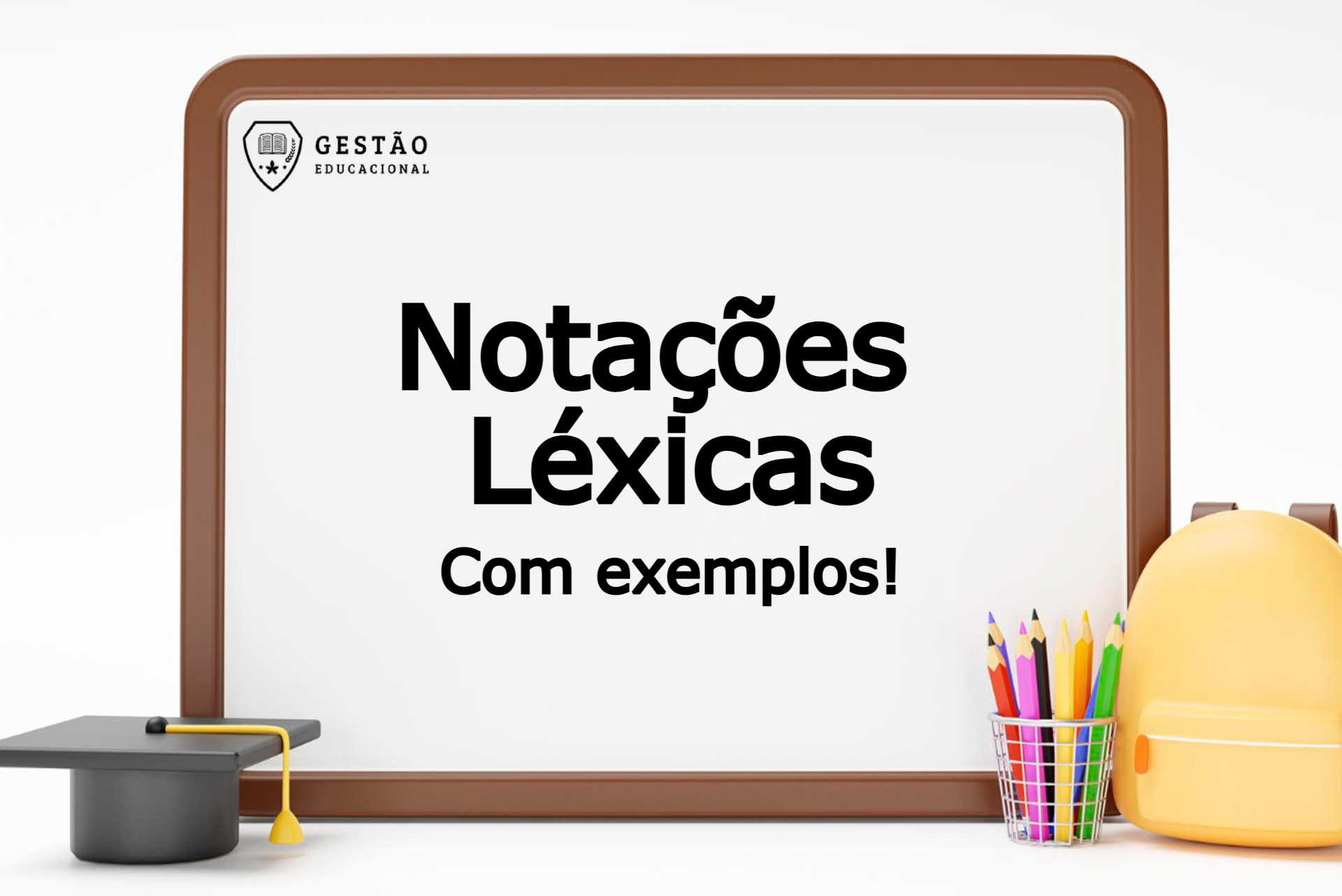 Português: Notações Léxicas – O que são, quais são e mais!