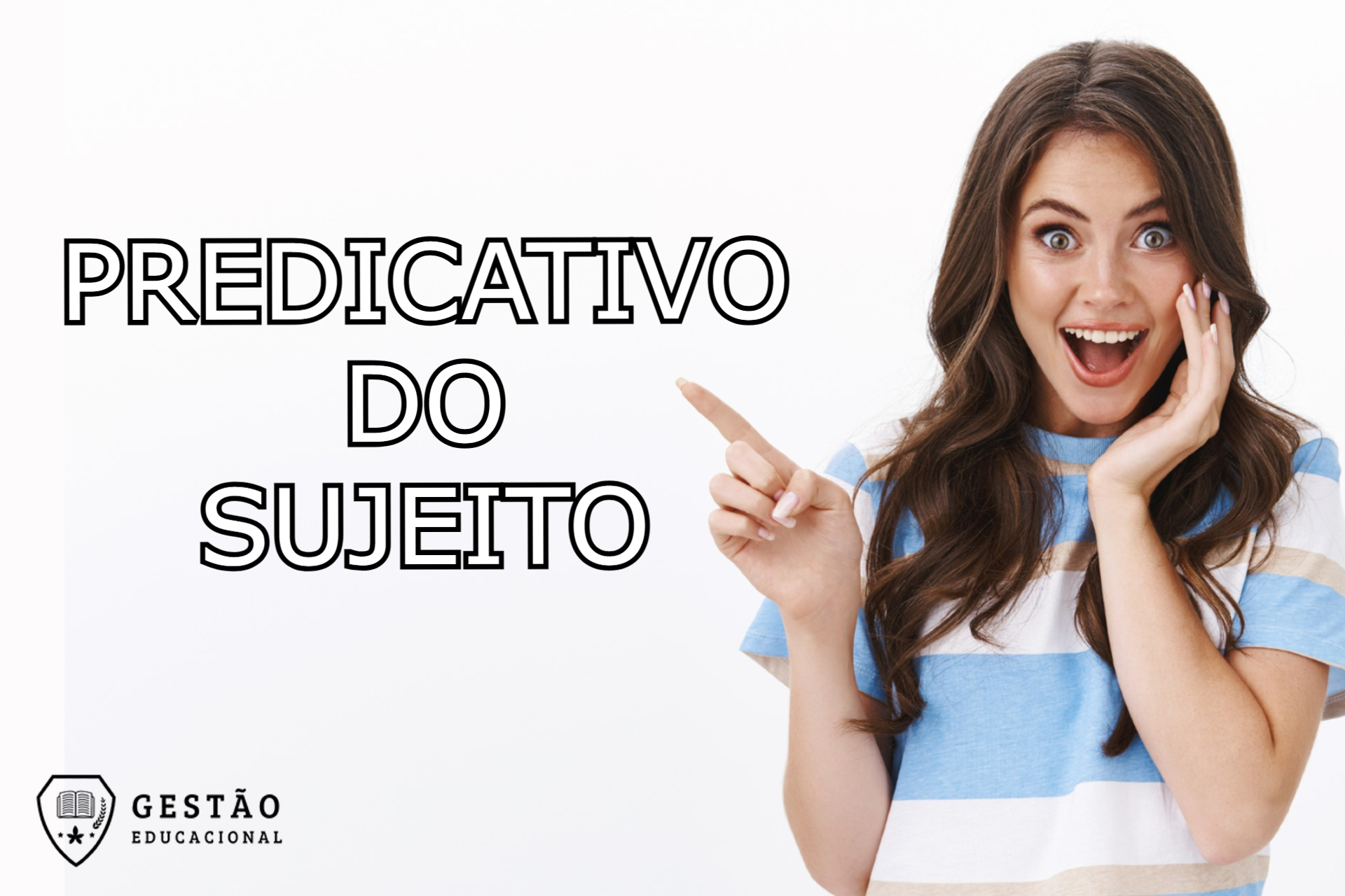 Português: Predicativo do Sujeito – O que é? Como identificá-lo?