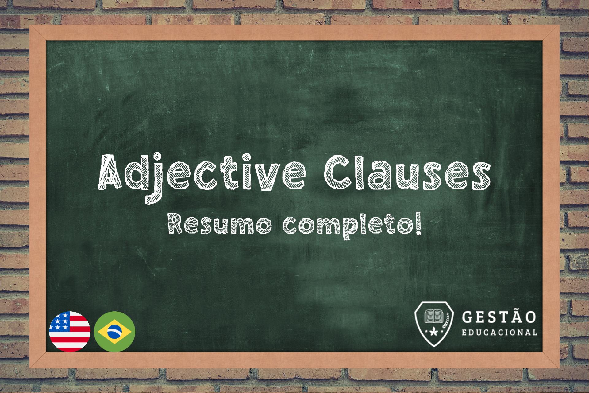 Inglês: Adjective Clauses – Como usar corretamente em inglês