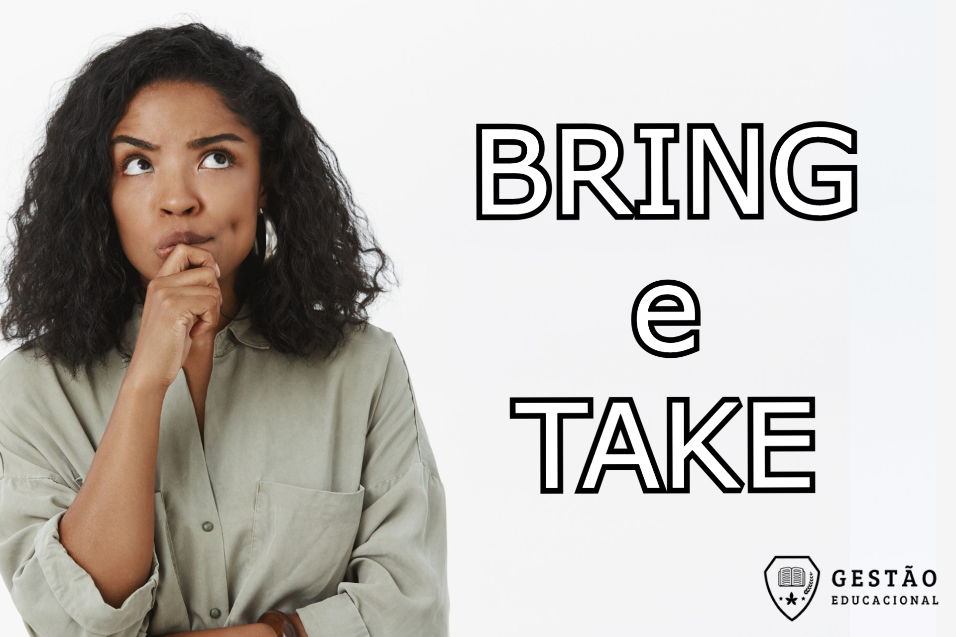 Aprenda a diferença entre “Bring” e “Take” 