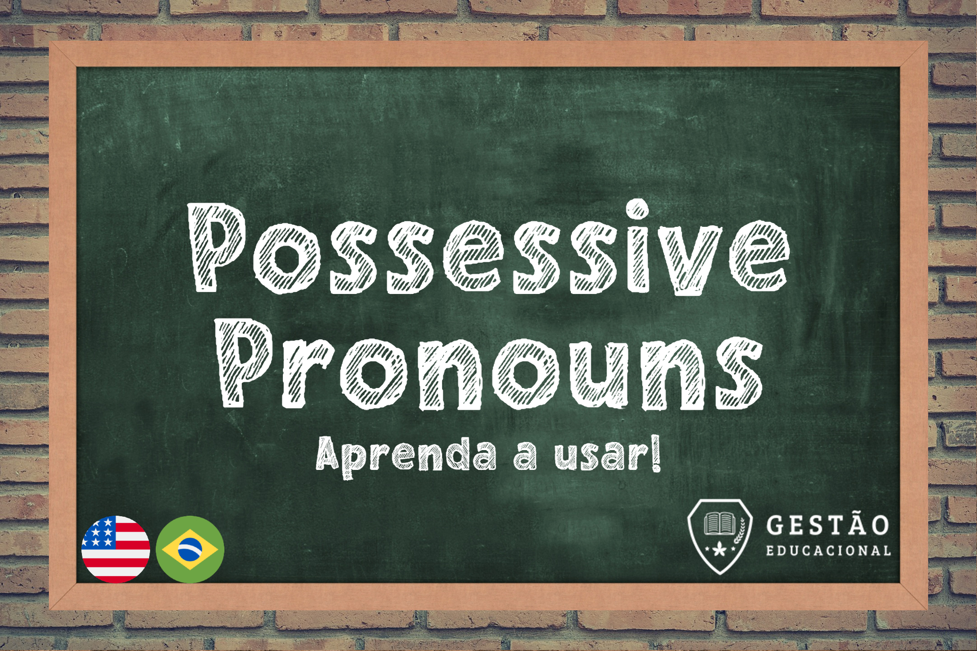 O que são e como usar Pronomes Possessivos em Inglês 