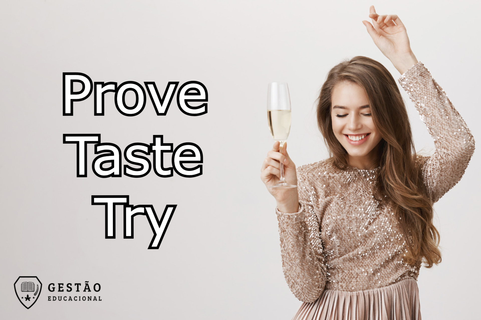 “Prove”, “taste” ou “try”? Entenda a diferença e não erre mais! 