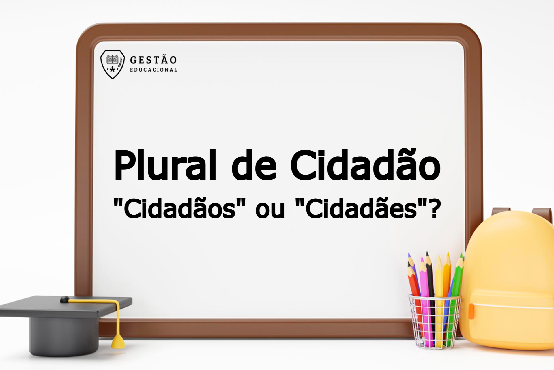 Português: Qual o plural de cidadão? Cidadãos ou cidadões?